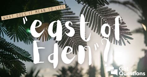 east of eden|east of eden meaning.